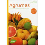 Agrumes : comment les choisir et les cultiver facilement
